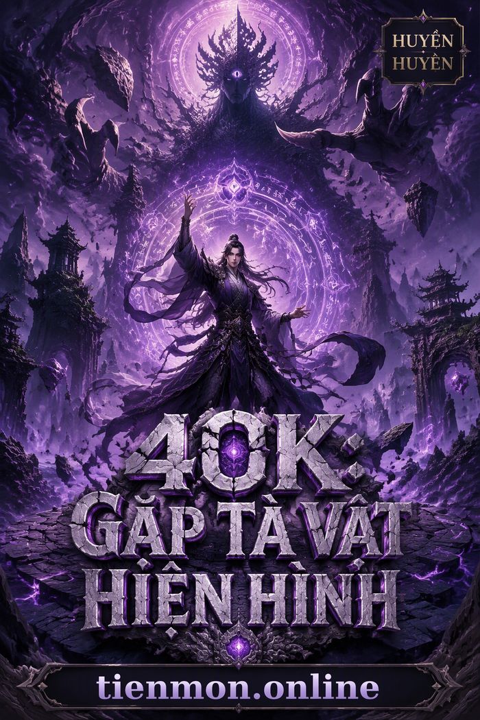 40K: Gặp tà vật hiện hình
