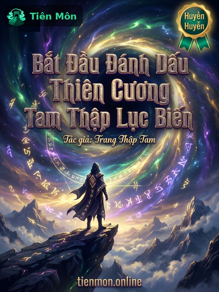 Bắt Đầu Đánh Dấu Thiên Cương Tam Thập Lục Biến