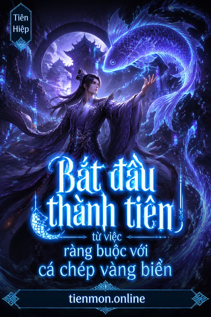 Bắt đầu thành tiên từ việc ràng buộc với cá chép vàng biển