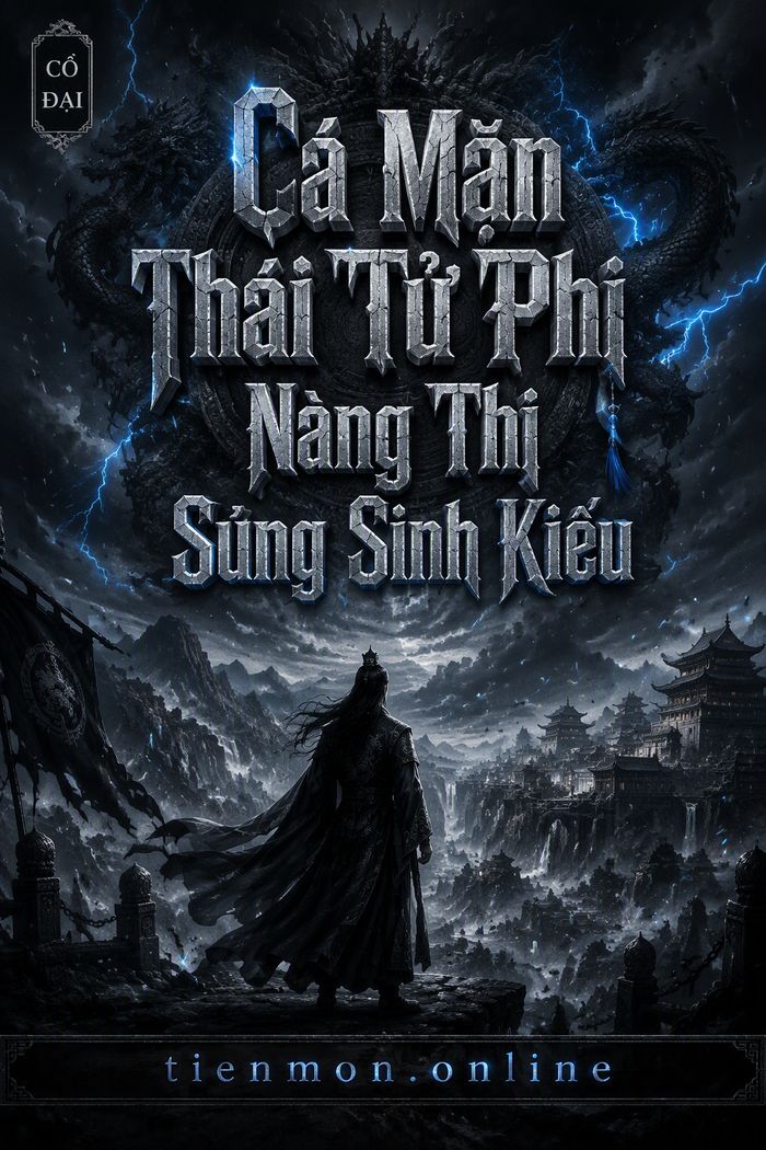 Cá Mặn Thái Tử Phi Nàng Thị Sủng Sinh Kiều