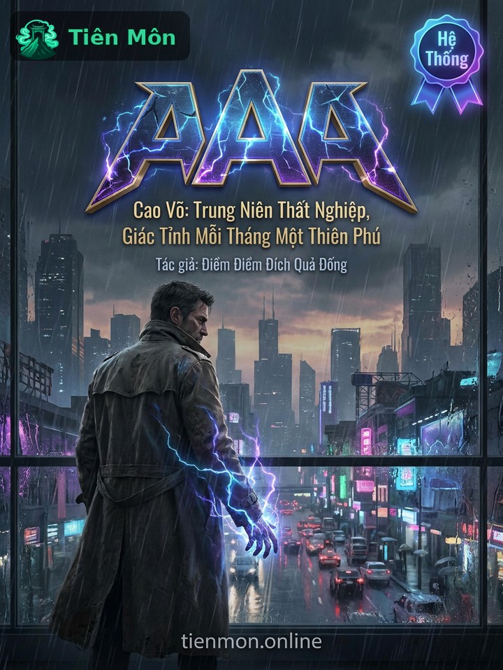 Cao Võ: Trung Niên Thất Nghiệp, Giác Tỉnh Mỗi Tháng Một Thiên Phú