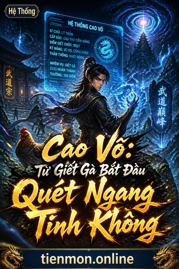 Cao Võ: Từ Giết Gà Bắt Đầu Quét Ngang Tinh Không
