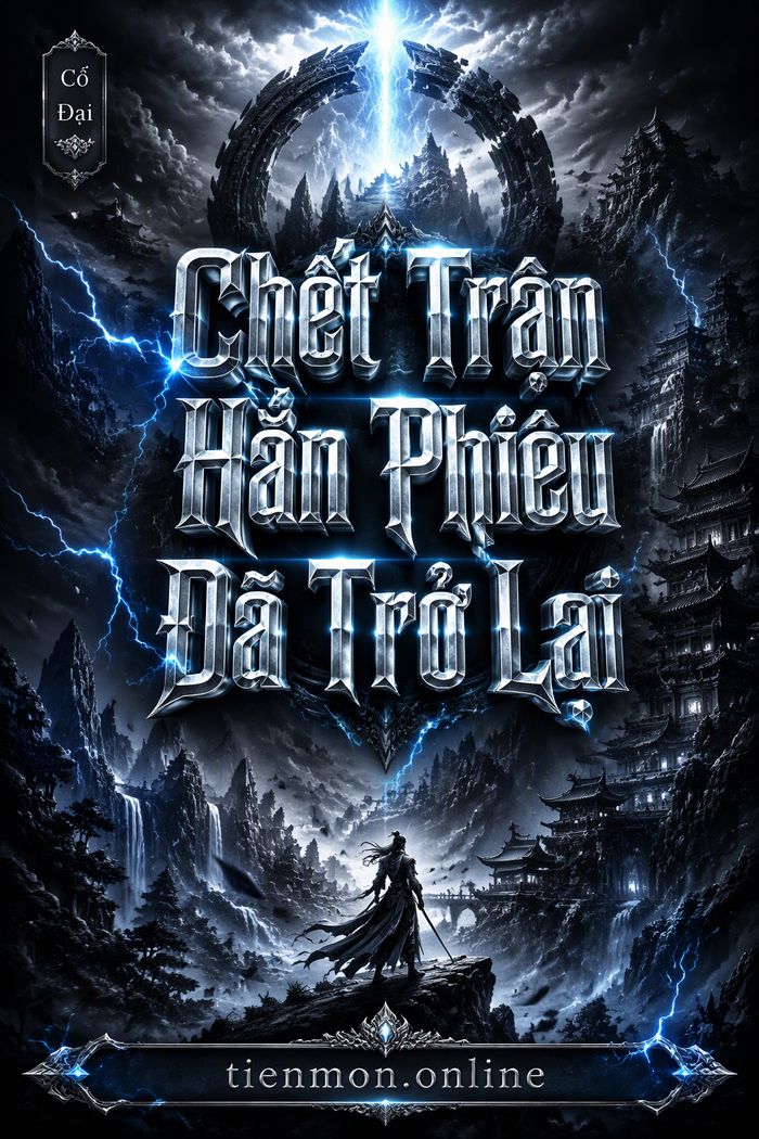 Chết Trận Hắn Phiêu Đã Trở Lại