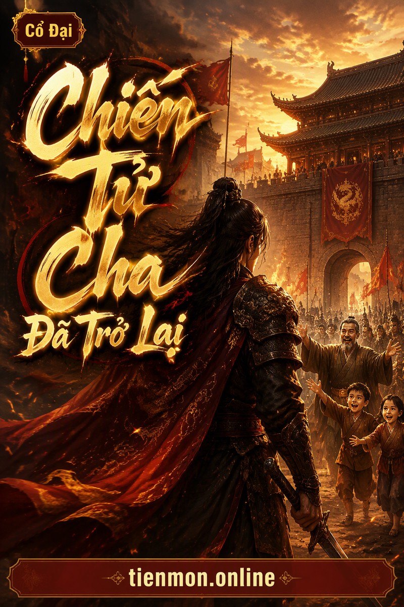 Chiến Tử Cha Đã Trở Lại