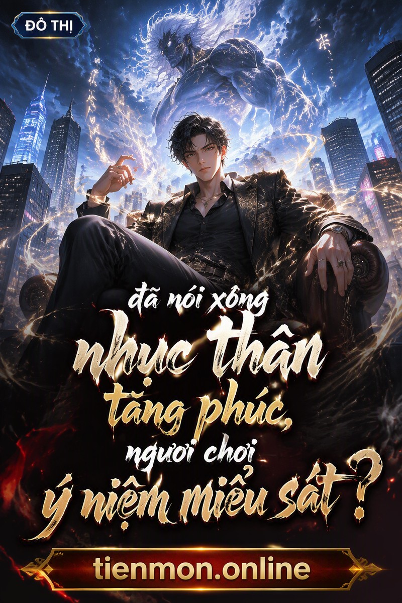 đã nói xong nhục thân tăng phúc, ngươi chơi ý niệm miểu sát?