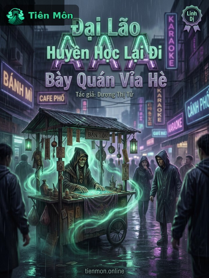 Đại Lão Huyền Học Lại Đi Bày Quán Vỉa Hè