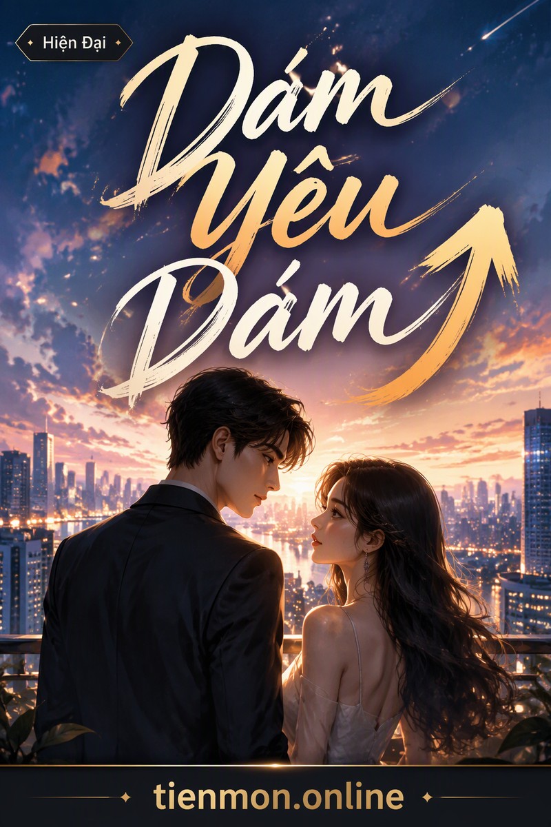 Dám Yêu Dám ↑