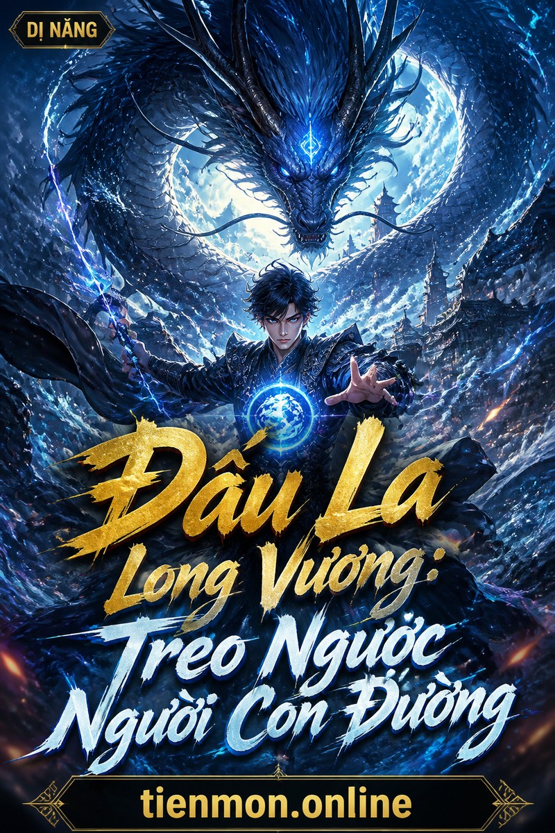 Đấu La Long Vương: Treo Ngược Người Con Đường