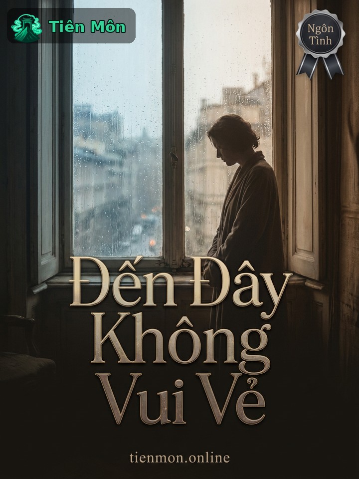 Đến Đây Không Vui Vẻ