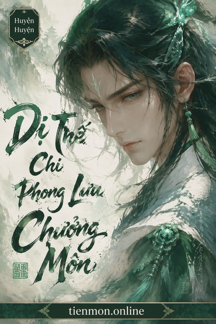 Dị Thế Chi Phong Lưu Chưởng Môn