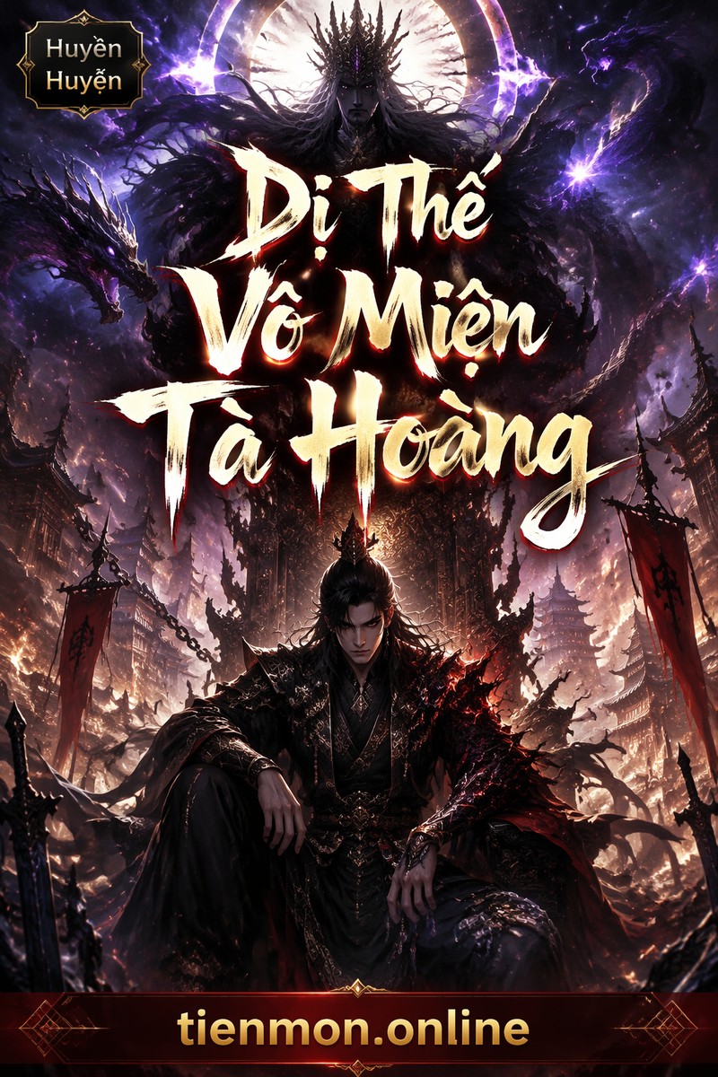 Dị Thế Vô Miện Tà Hoàng