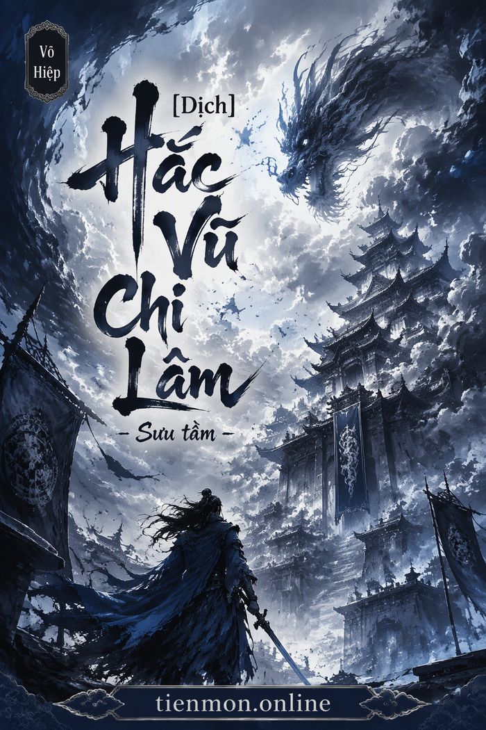 [Dịch]Hắc Vũ Chi Lâm - Sưu tầm