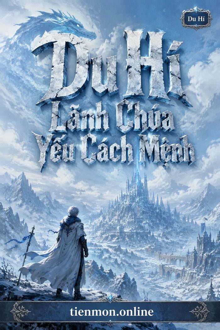 Du Hí Lãnh Chúa Yếu Cách Mệnh