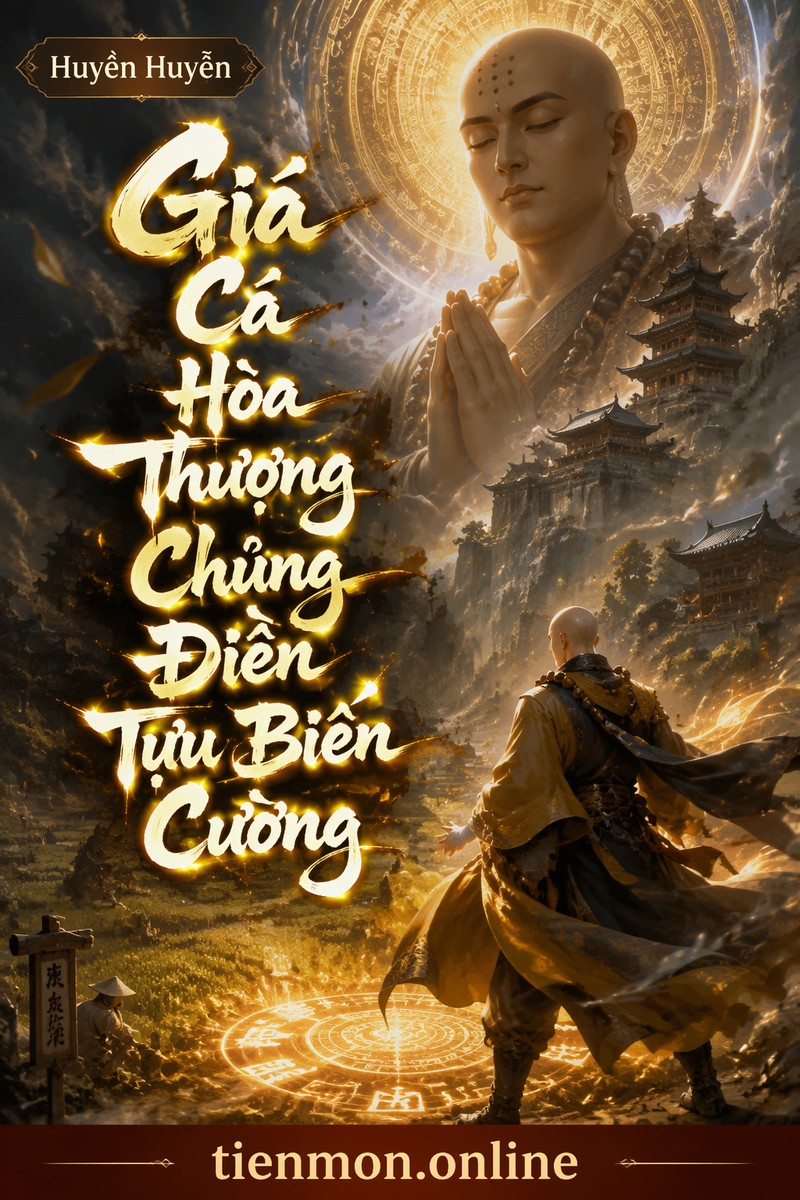 Giá Cá Hòa Thượng Chủng Điền Tựu Biến Cường