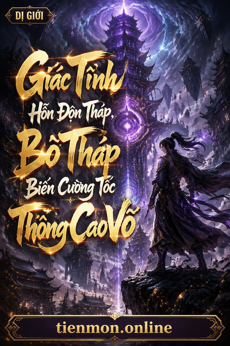 Giác Tỉnh Hỗn Độn Tháp, Bò Tháp Biến Cường Tốc Thông Cao Võ