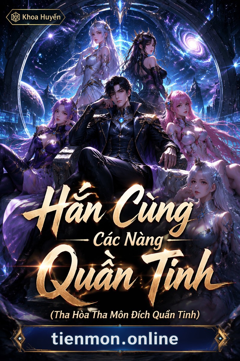 Hắn Cùng Các Nàng Quần Tinh (Tha Hòa Tha Môn Đích Quần Tinh)