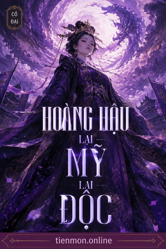 Hoàng Hậu Lại Mỹ Lại Độc
