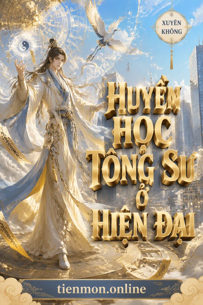 Huyền Học Tông Sư Ở Hiện Đại