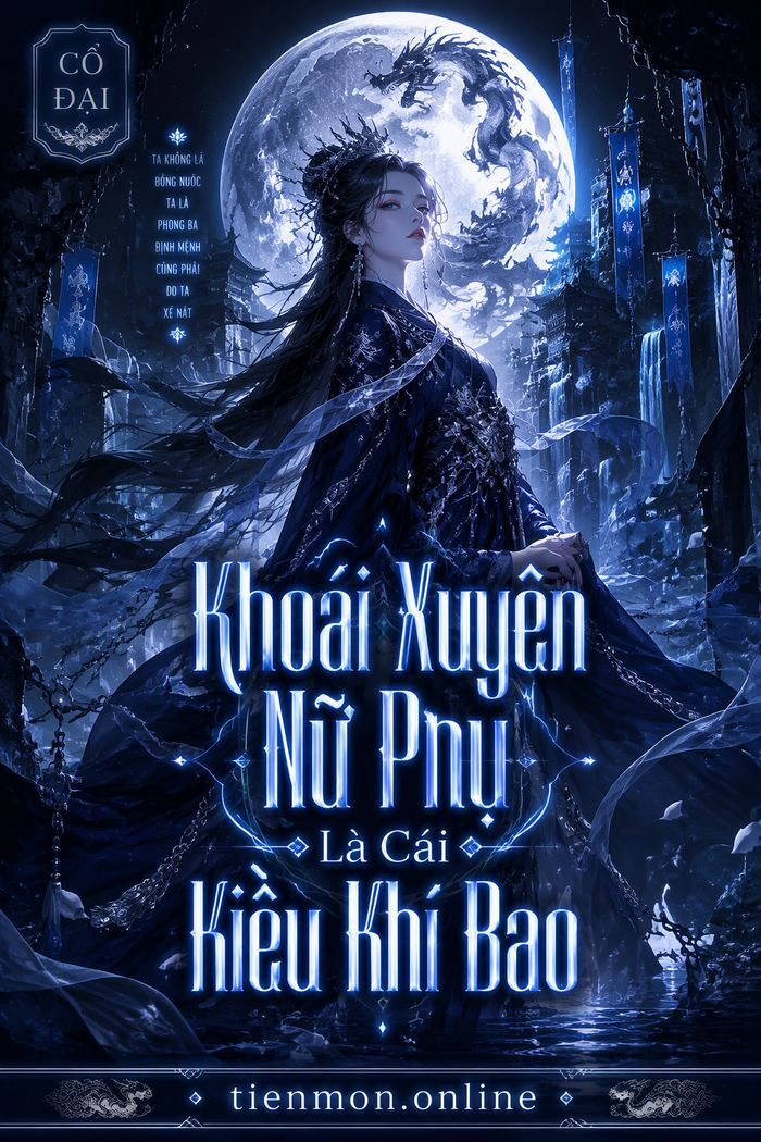 Khoái Xuyên Nữ Phụ Là Cái Kiều Khí Bao