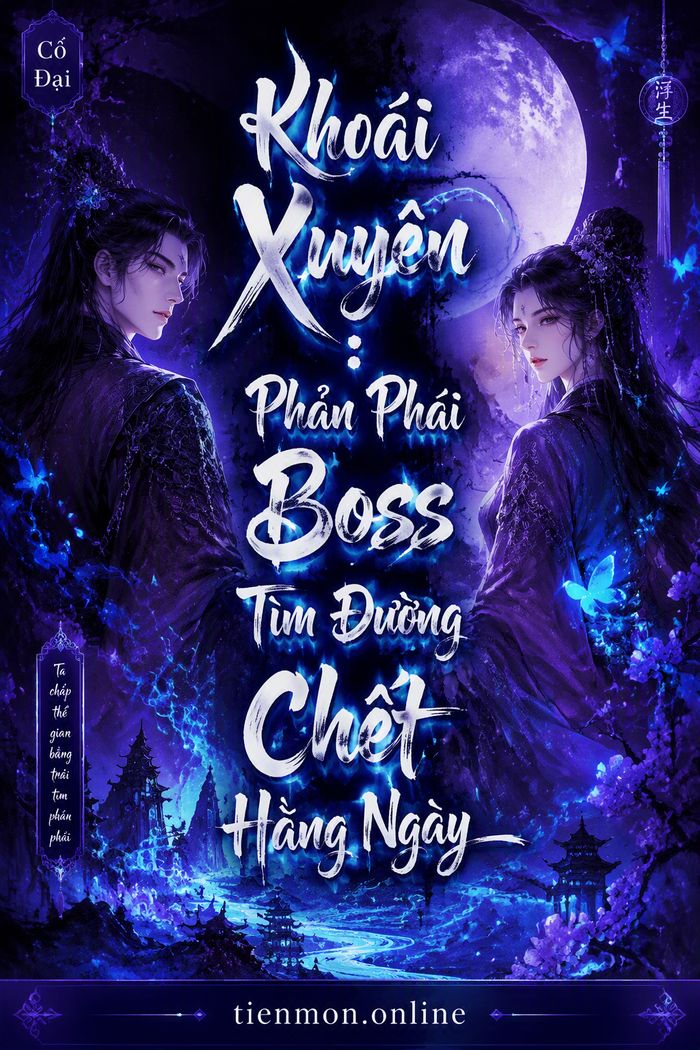 Khoái Xuyên : Phản Phái Boss Tìm Đường Chết Hằng Ngày