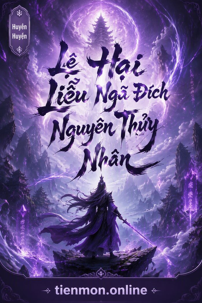 Lệ Hại Liễu Ngã Đích Nguyên Thủy Nhân