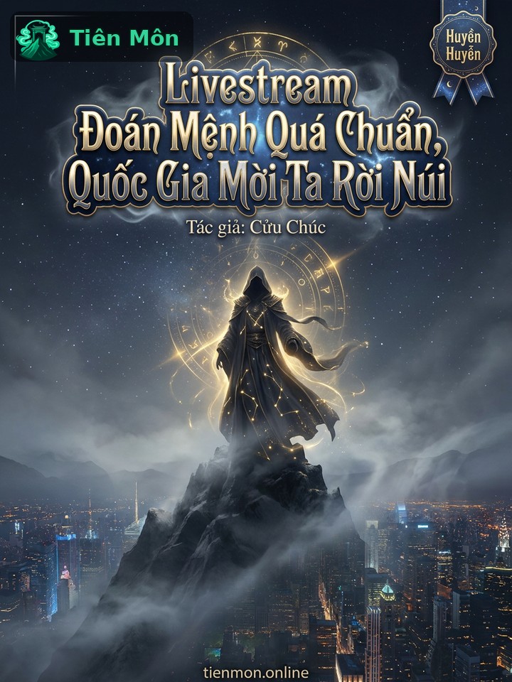 Livestream Đoán Mệnh Quá Chuẩn, Quốc Gia Mời Ta Rời Núi