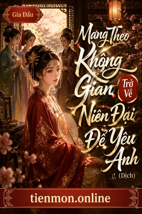 Mang Theo Không Gian Trở Về Niên Đại Để Yêu Anh (Dịch)