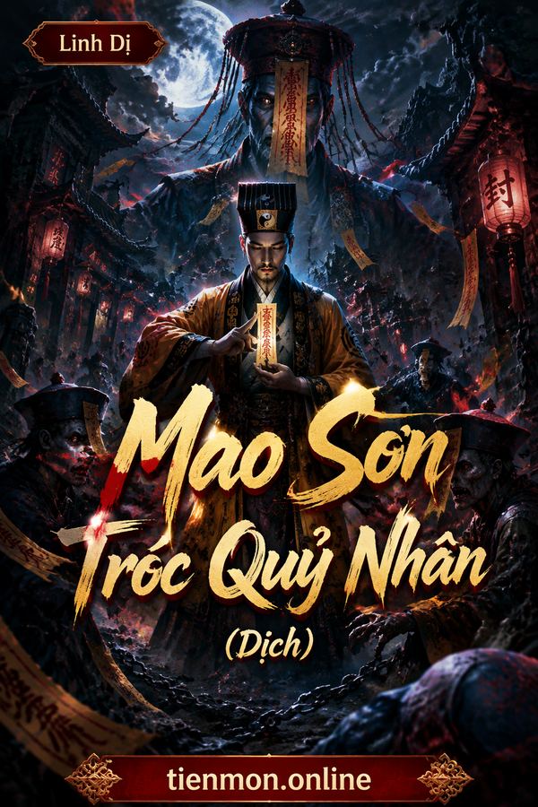 Mao Sơn Tróc Quỷ Nhân (Dịch)