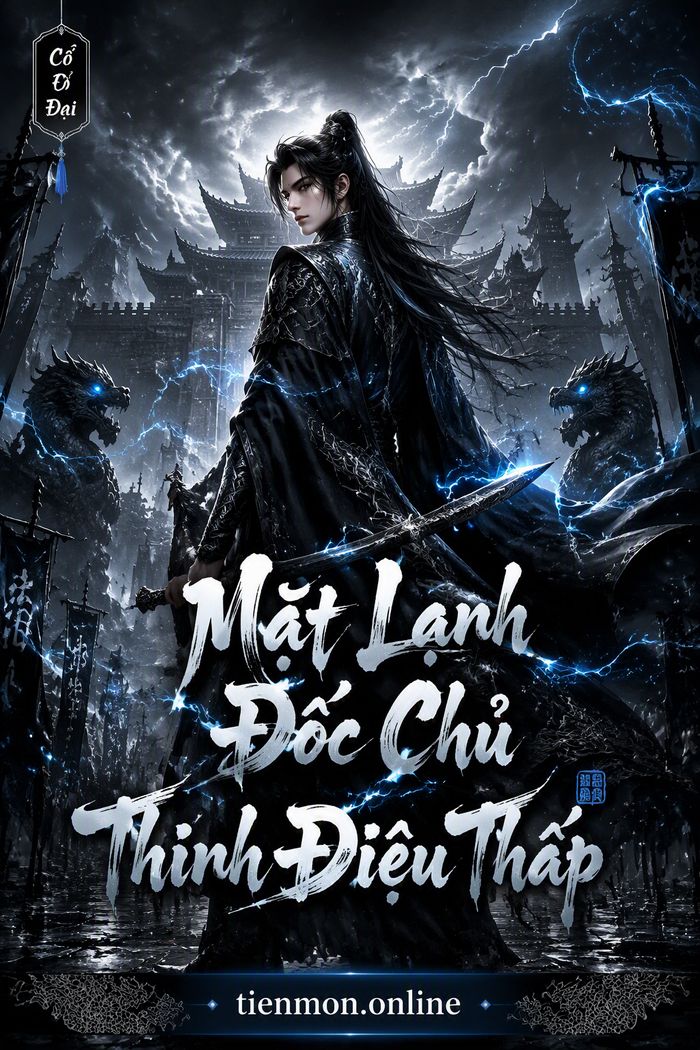 Mặt Lạnh Đốc Chủ Thỉnh Điệu Thấp
