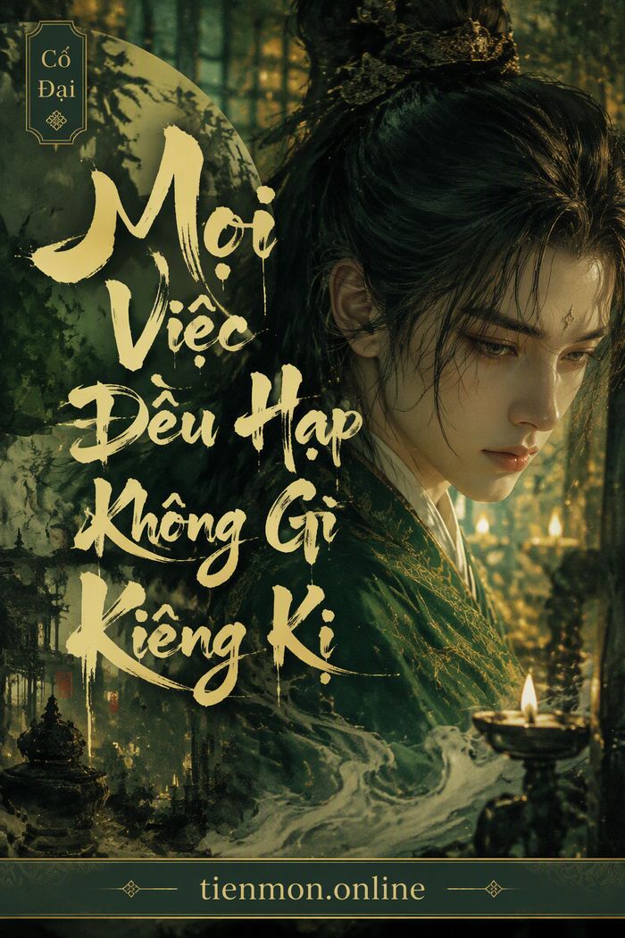 Mọi Việc Đều Hạp Không Gì Kiêng Kị
