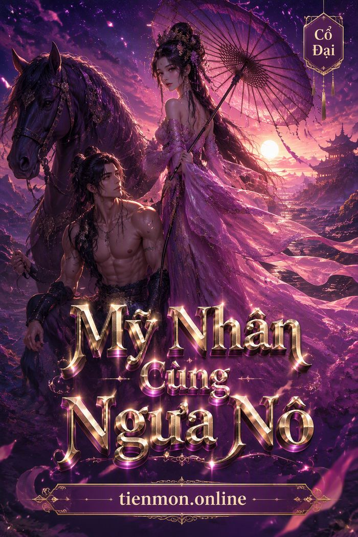 Mỹ Nhân Cùng Ngựa Nô