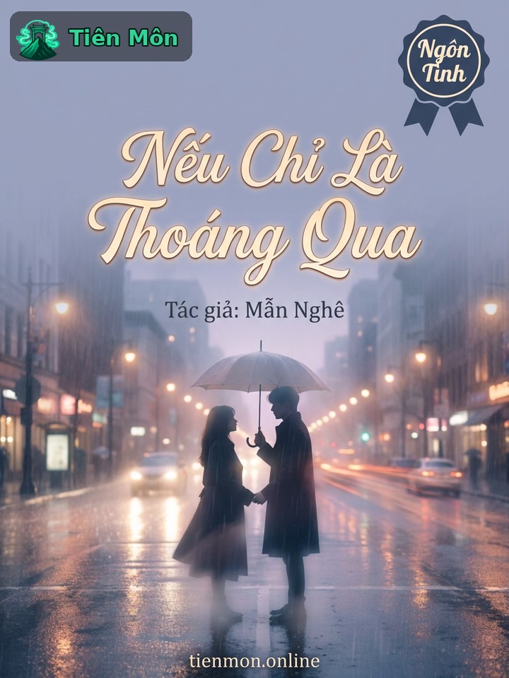 Nếu Chỉ Là Thoáng Qua
