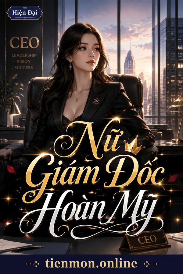 Nữ Giám Đốc Hoàn Mỹ