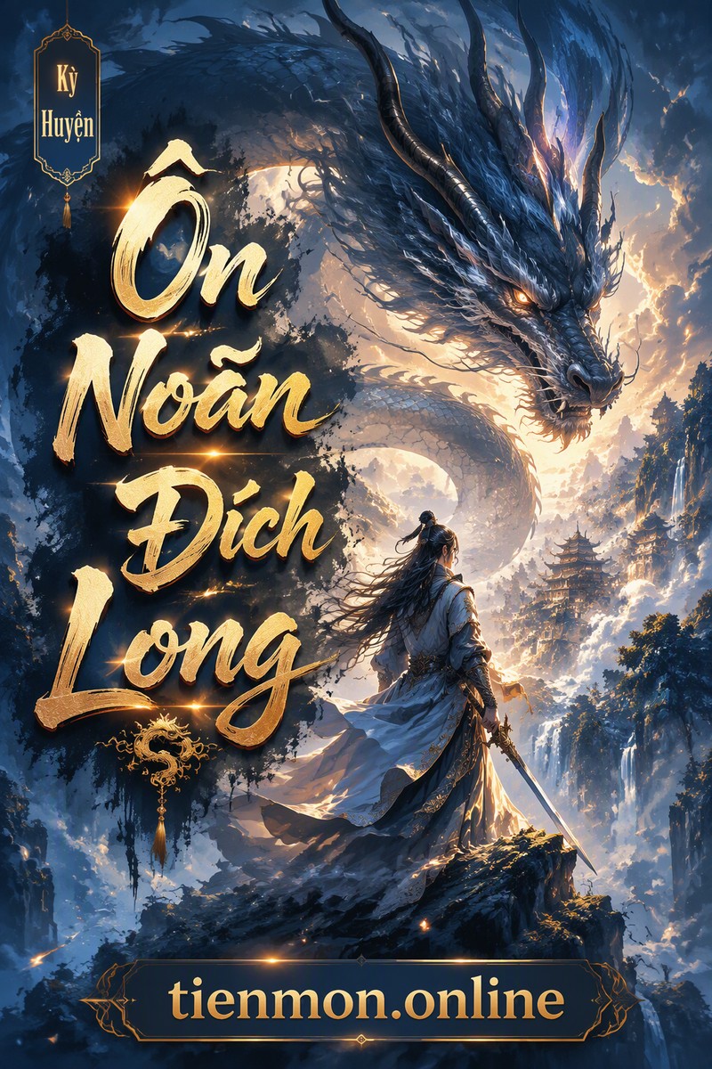 Ôn Noãn Đích Long