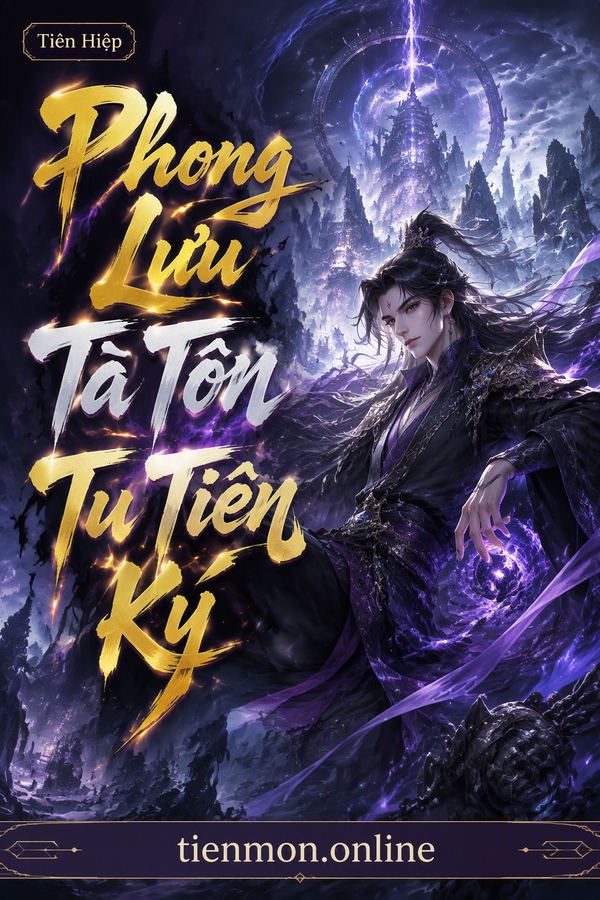 Phong Lưu Tà Tôn Tu Tiên Ký