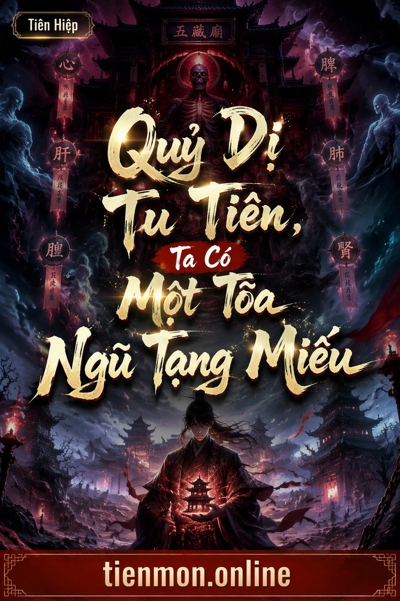 Quỷ Dị Tu Tiên, Ta Có Một Tòa Ngũ Tạng Miếu