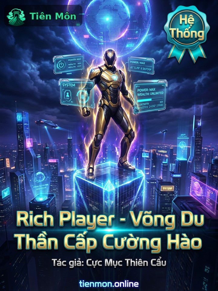 Rich Player - Võng Du Thần Cấp Cường Hào
