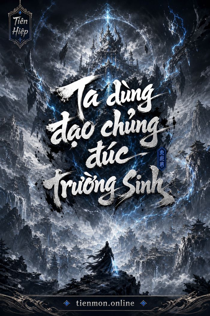 Ta dùng đạo chủng đúc trường sinh