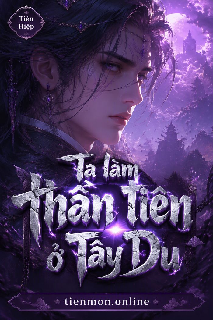 Ta làm thần tiên ở Tây Du