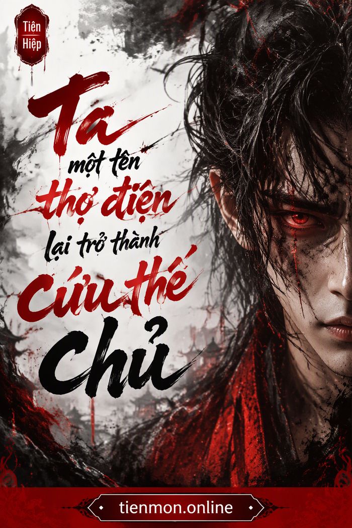 Ta một tên thợ điện lại trở thành cứu thế chủ