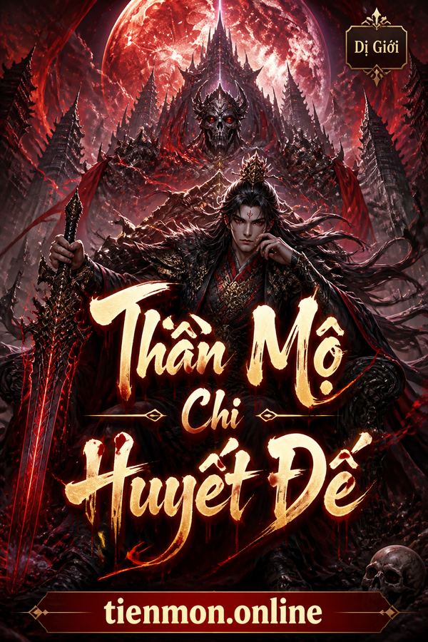 Thần Mộ Chi Huyết Đế