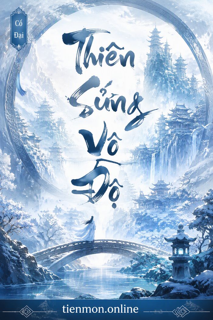 Thiên Sủng Vô Độ