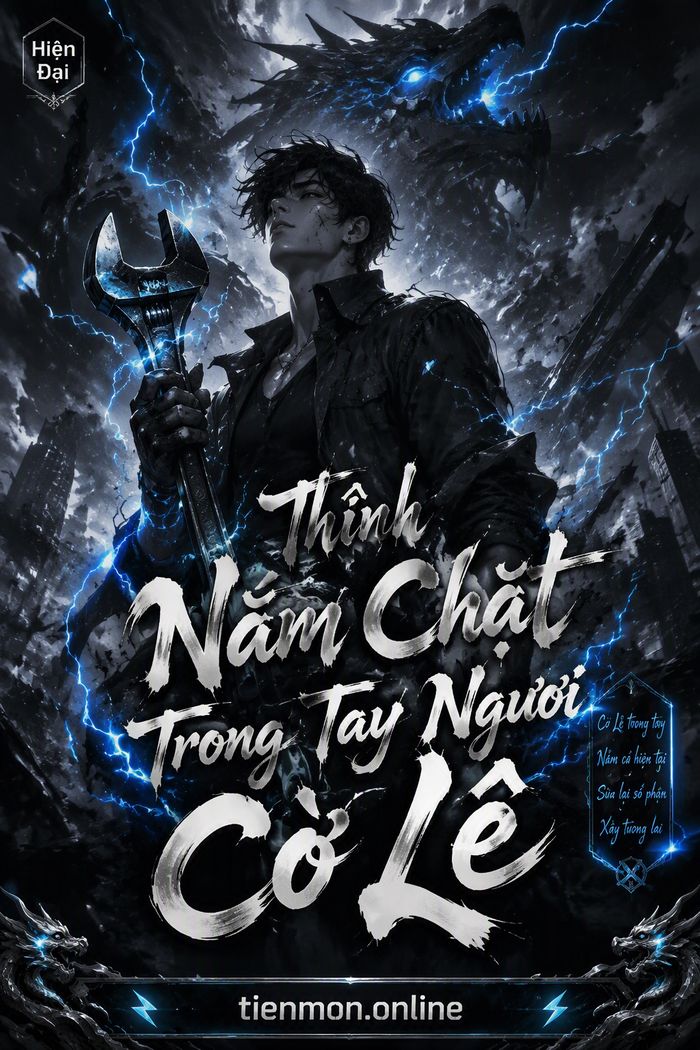 Thỉnh Nắm Chặt Trong Tay Ngươi Cờ Lê