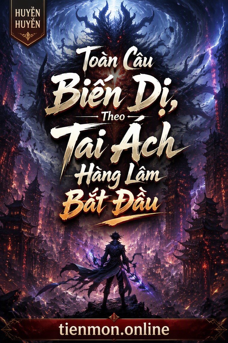 Toàn Cầu Biến Dị, Theo Tai Ách Hàng Lâm Bắt Đầu