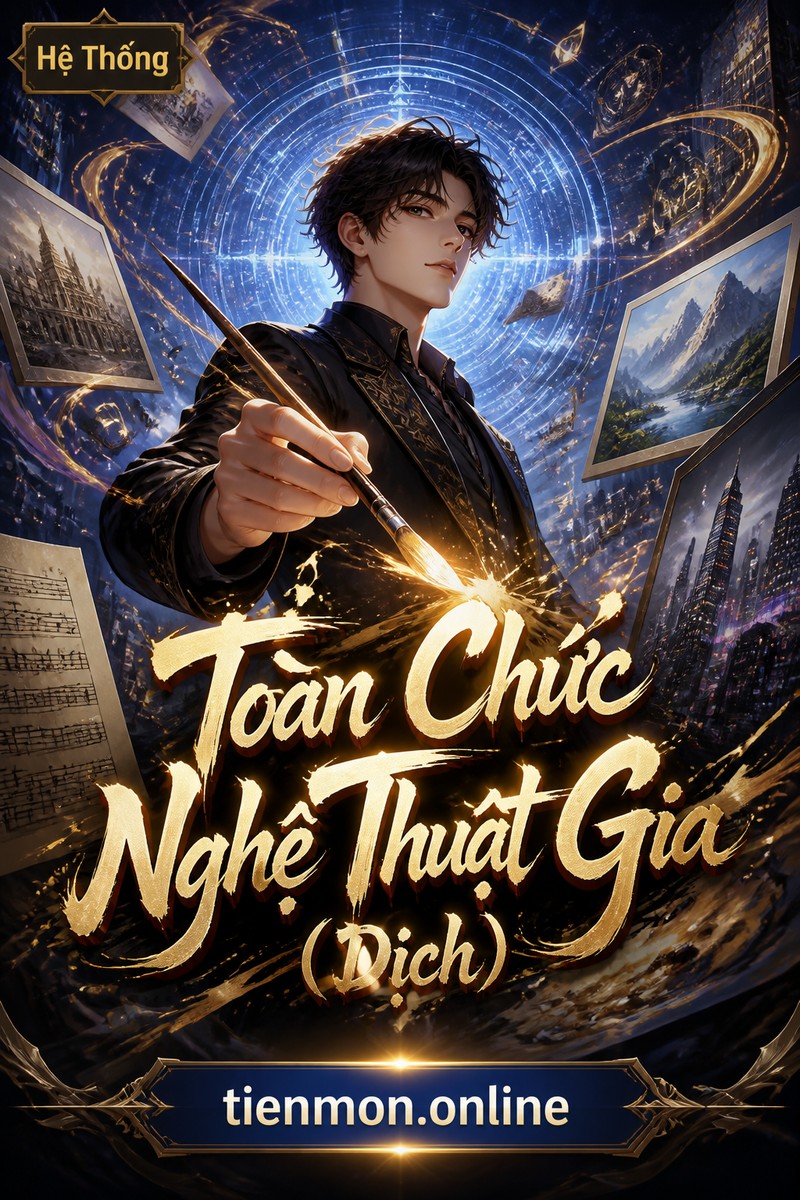 Toàn Chức Nghệ Thuật Gia (Dịch)