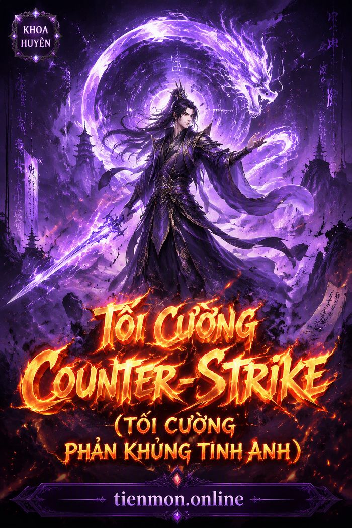 Tối Cường Counter-Strike (Tối Cường Phản Khủng Tinh Anh)
