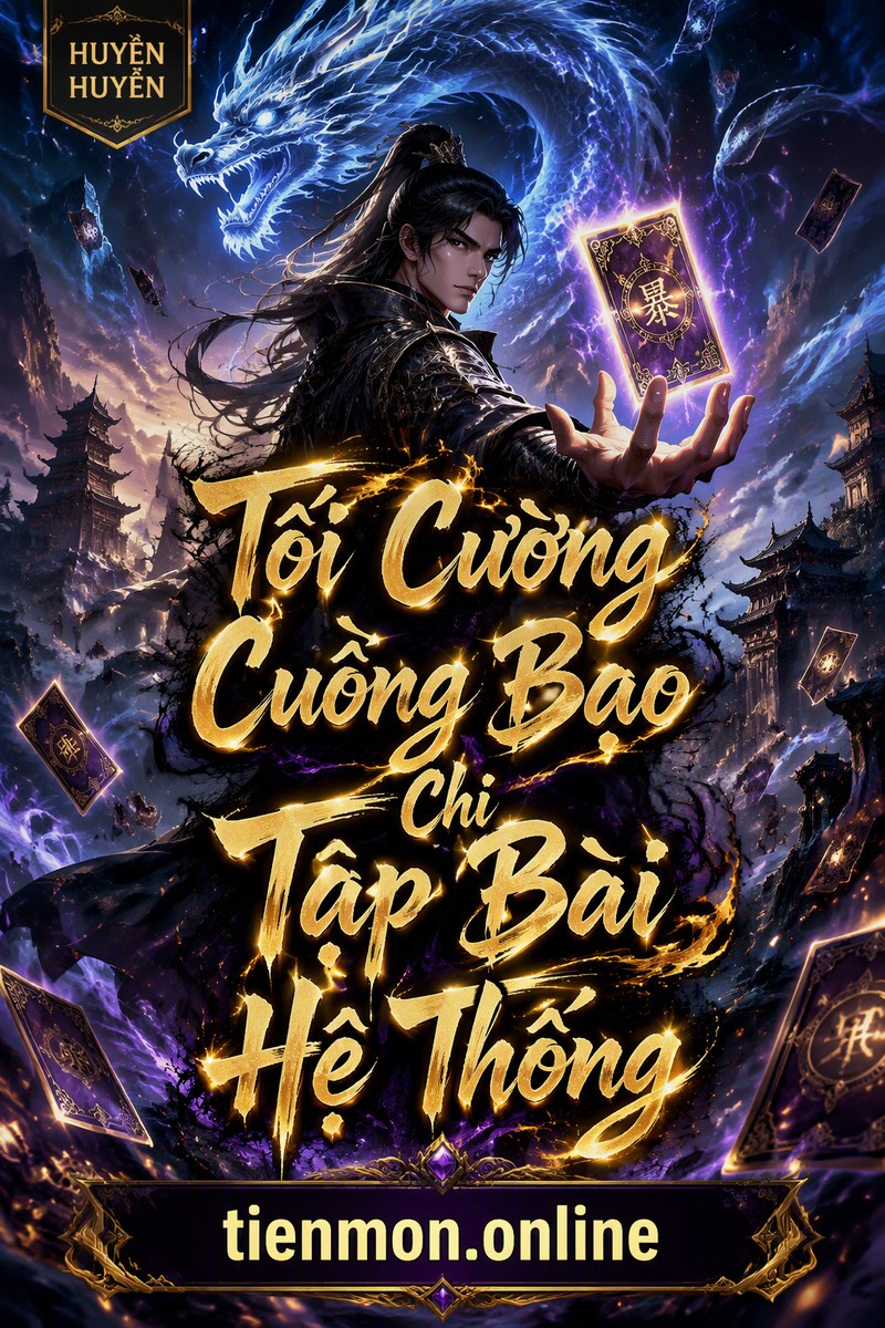 Tối Cường Cuồng Bạo Chi Tạp Bài Hệ Thống