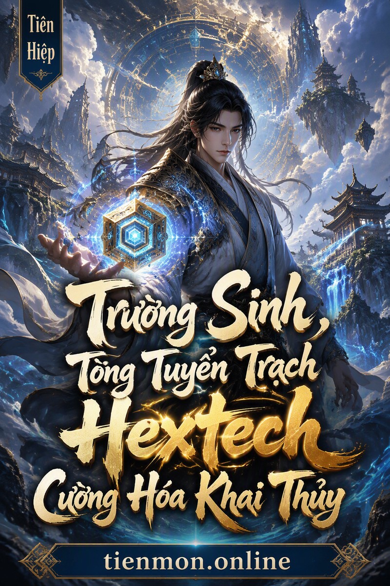Trường Sinh, Tòng Tuyển Trạch Hextech Cường Hóa Khai Thủy