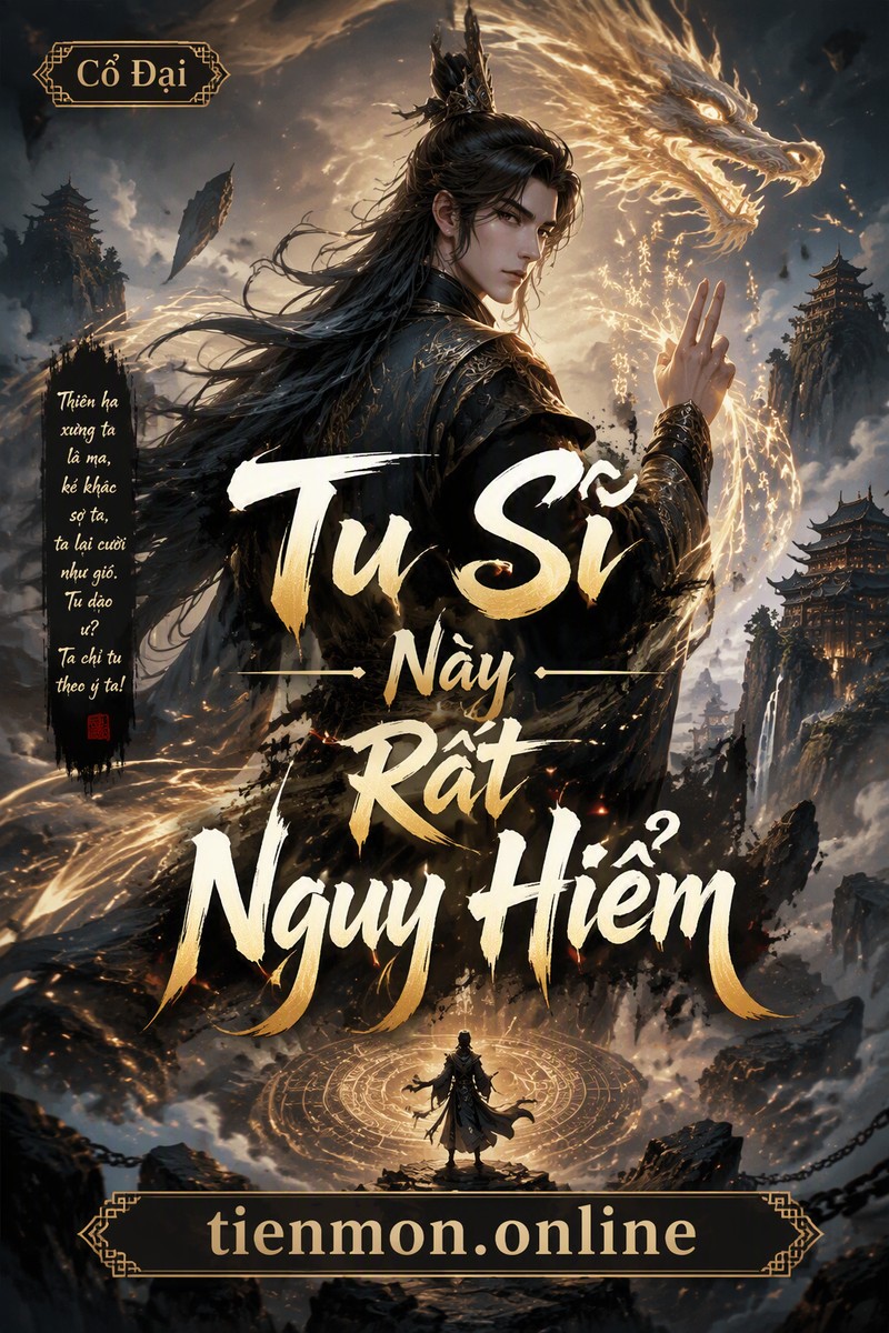Tu Sĩ Này Rất Nguy Hiểm