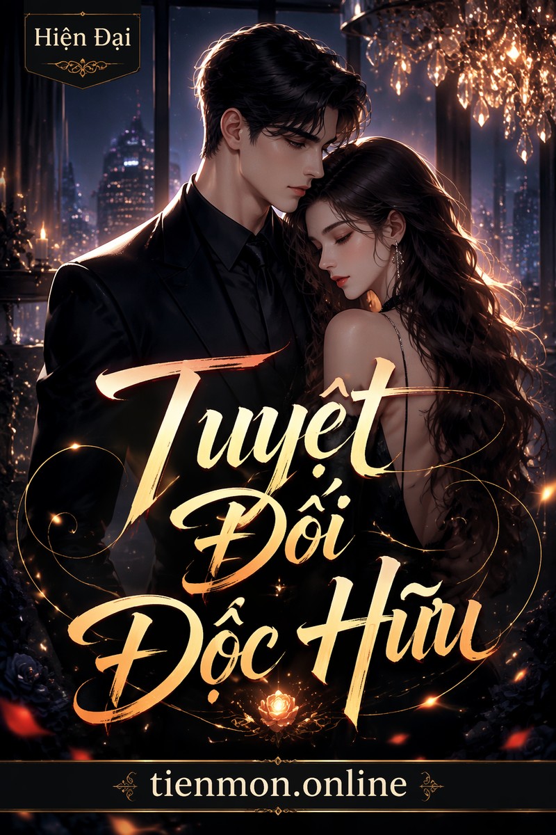 Tuyệt Đối Độc Hữu